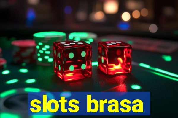 slots brasa